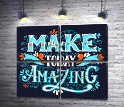 Небесна бірюза літер фрази "make today amazing"