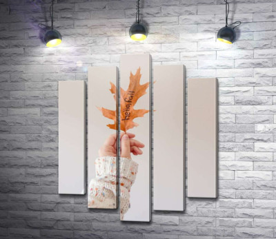 Модульна картина "Осінній лист з написом "Hello, fall" в руці"