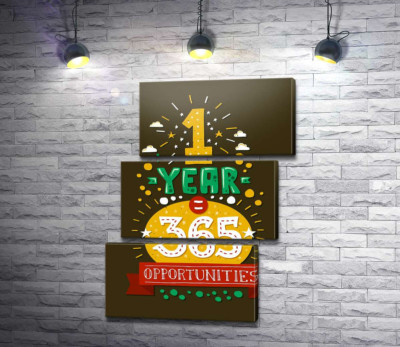 Модульная картина "Мотивационная надпись: "1 year = 365 opportunities""