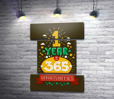 Модульна картина "Мотиваційний напис: "1 year = 365 opportunities""