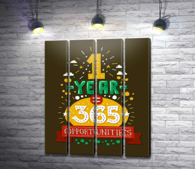 Модульна картина "Мотиваційний напис: "1 year = 365 opportunities""