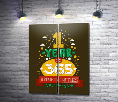 Модульна картина "Мотиваційний напис: "1 year = 365 opportunities""