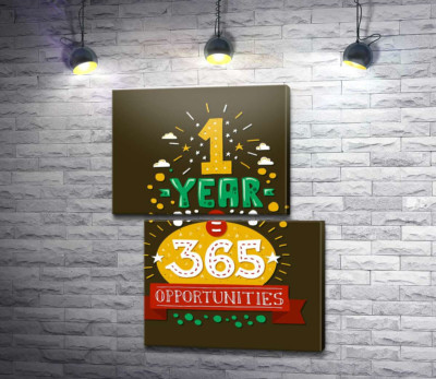 Модульная картина "Мотивационная надпись: "1 year = 365 opportunities""