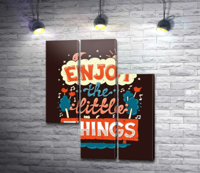 Модульная картина "Позитивная надпись: "Enjoy the Little Things""