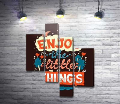 Модульная картина "Позитивная надпись: "Enjoy the Little Things""