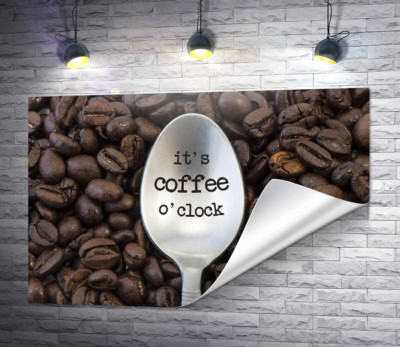 Кофейная ложка с надписью: "it's coffee o'clock"