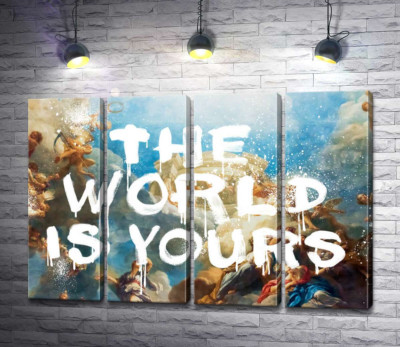 Світ належить вам - The world is yours