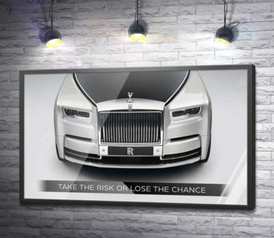 Постер "Стильний Rolls Royce - Take the risk or lose the chance"