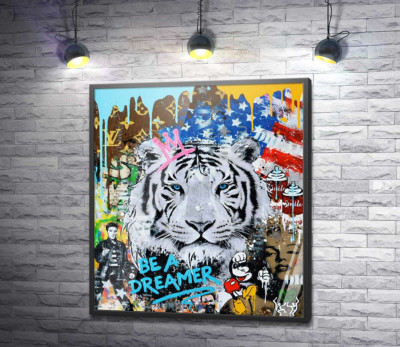 Постер "Арт граффити с тигром - Be a dreamer"
