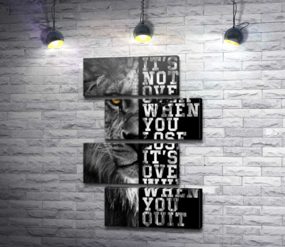 Модульна картина "Лев і напис "It's not over when you lose, it's over when you quit""