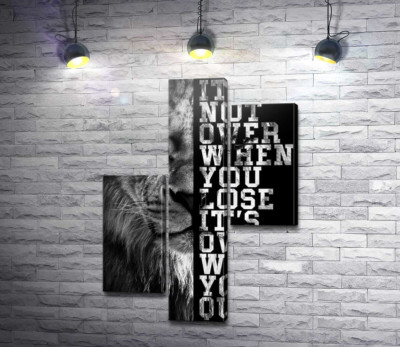 Лев і напис "It's not over when you lose, it's over when you quit"