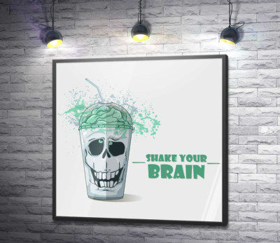 Постер "Мотивационный плакат: Shake your brain"