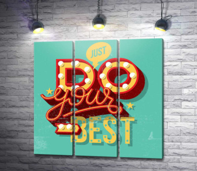 Модульная картина "Мотивационный плакат: Just do your best"