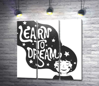 Мотивационный плакат: Learn to dream