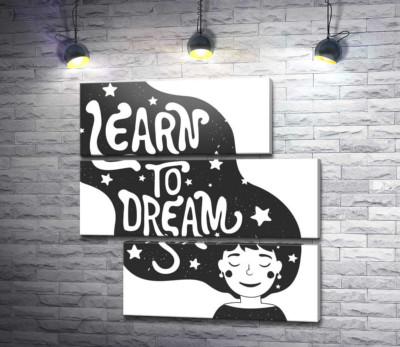 Мотивационный плакат: Learn to dream