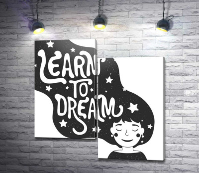 Модульная картина "Мотивационный плакат: Learn to dream"