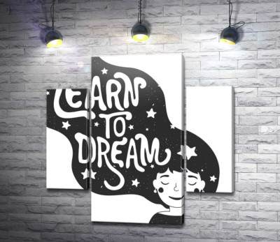 Модульна картина "Мотиваційний плакат: Learn to dream"