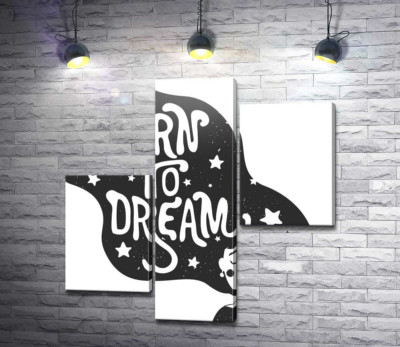 Модульна картина "Мотиваційний плакат: Learn to dream"