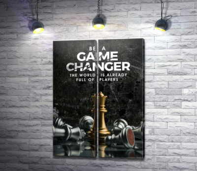 Модульная картина "Мотивационный плакат с шахматами "Game Changer""