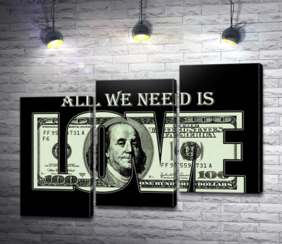 Модульна картина "100 доларів: All we need is love"