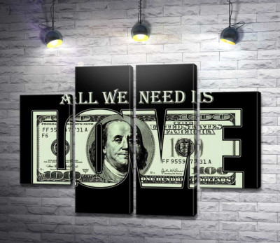 Модульная картина "100 долларов: All we need is love"