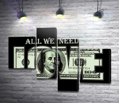 Модульная картина "100 долларов: All we need is love"