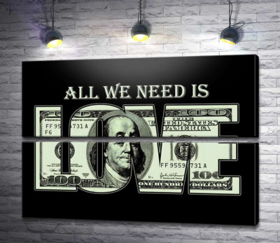 Модульна картина "100 доларів: All we need is love"