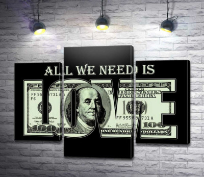 Модульна картина "100 доларів: All we need is love"
