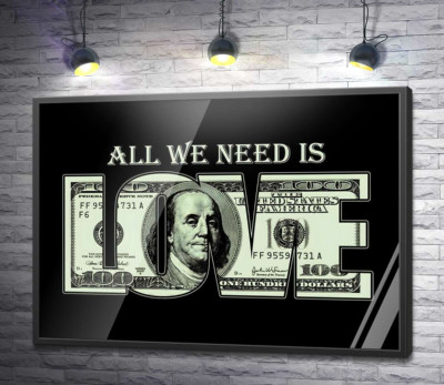 Постер "100 доларів: All we need is love"