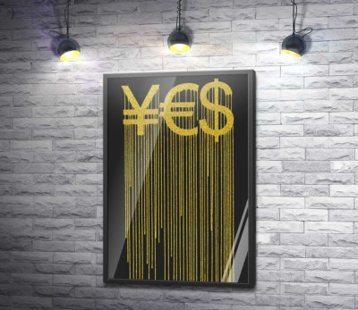 Постер "YES: ієна, євро та долар у золотих потіках"