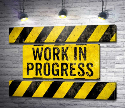 Модульная картина "Вывеска "Work in progress""