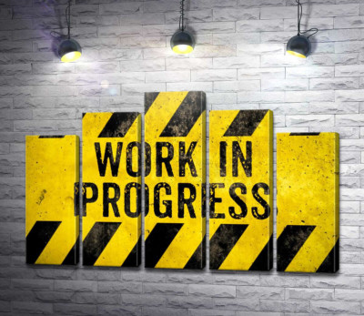 Модульная картина "Вывеска "Work in progress""