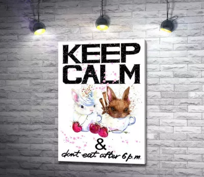 Зайці у чашках з кавою між написом "keep calm and don't eat after 6 p.m."