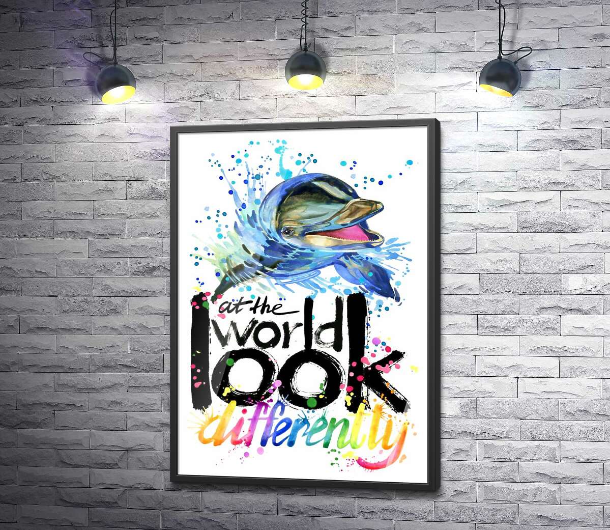 постер Веселый дельфин с надписью "look at the world differently"