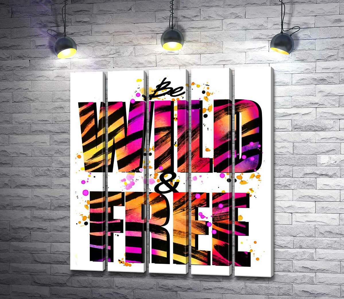 модульная картина Фиолетово-желтая яркость букв "be wild and free" (Модуль №26)