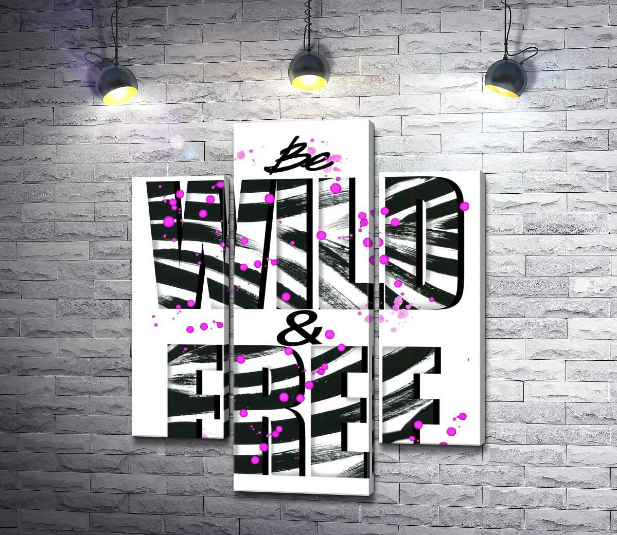 модульная картина Полоски зебры на надписи "be wild and free" (Модуль №10)