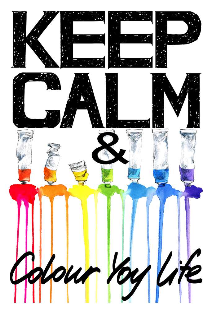 картина-постер Фарба витікає з яскравих тюбиків на написі "keep calm and colour your life"