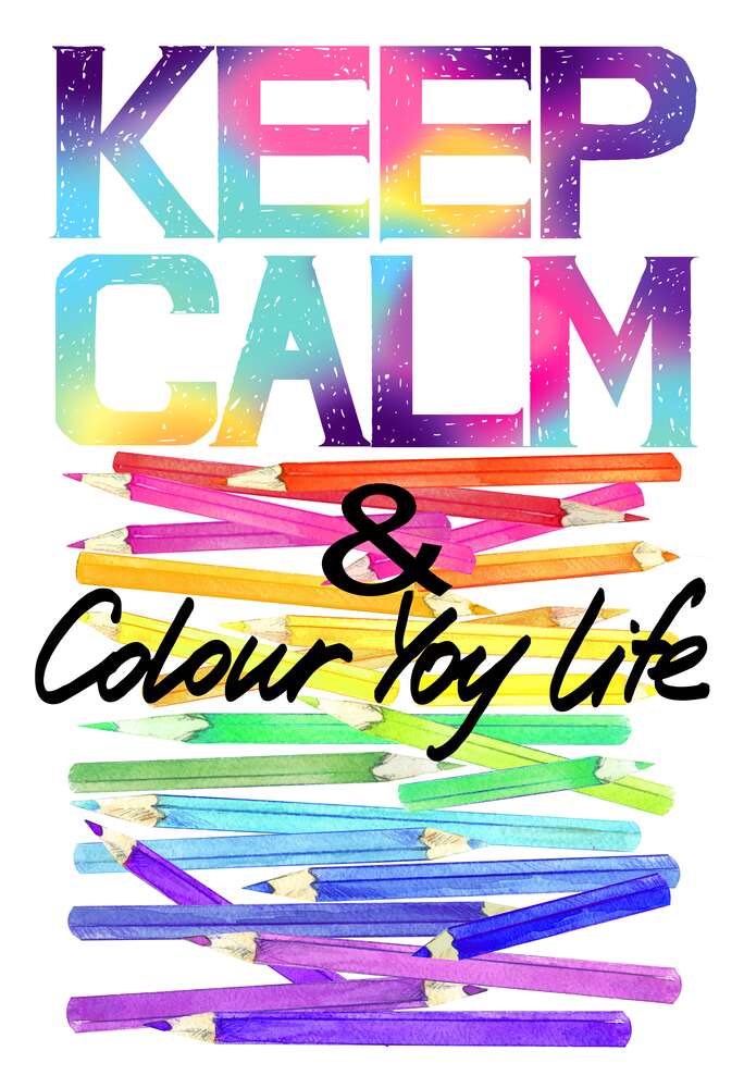 картина-постер Веселкові олівці з написом "keep calm and colour your life"