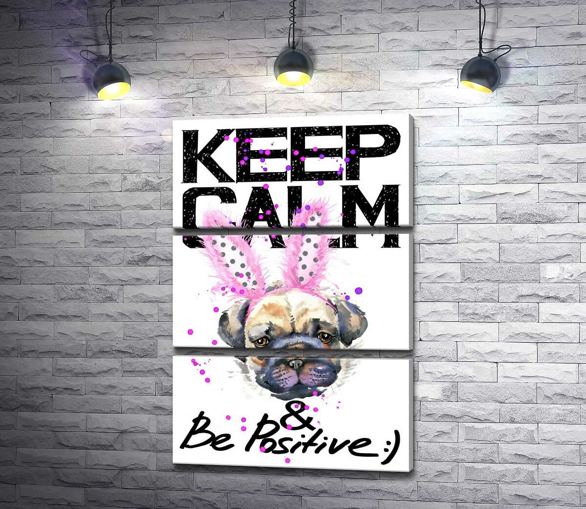 модульная картина Мопс с розовыми ушками зайца и надписью "keep calm and be positive" (Модуль №15)