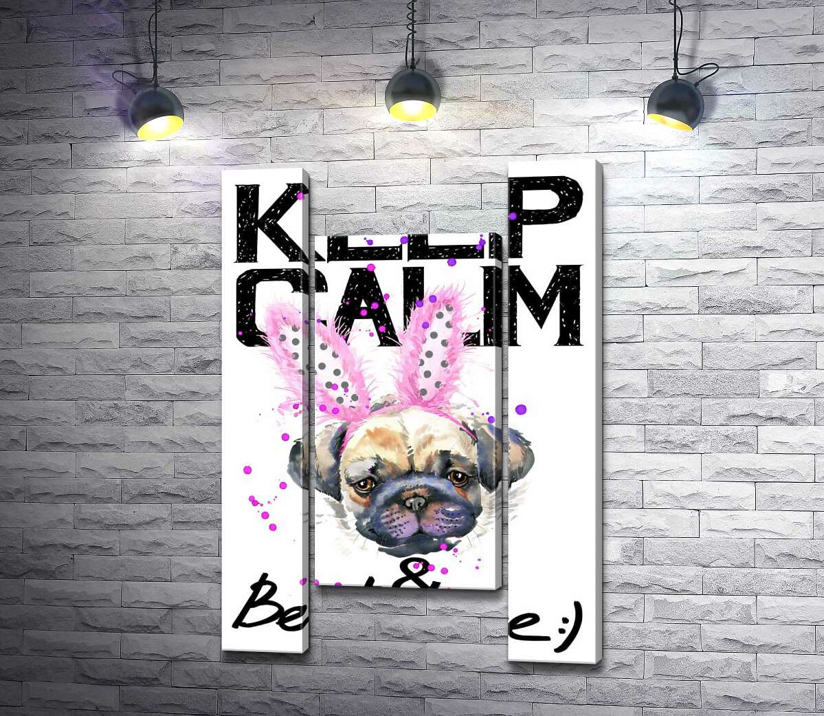 модульная картина Мопс с розовыми ушками зайца и надписью "keep calm and be positive" (Модуль №11)