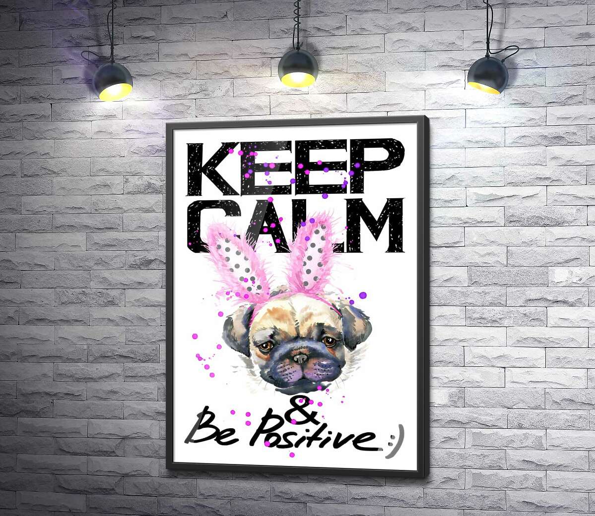 постер Мопс з рожевими вушками зайця з написом "keep calm and be positive"
