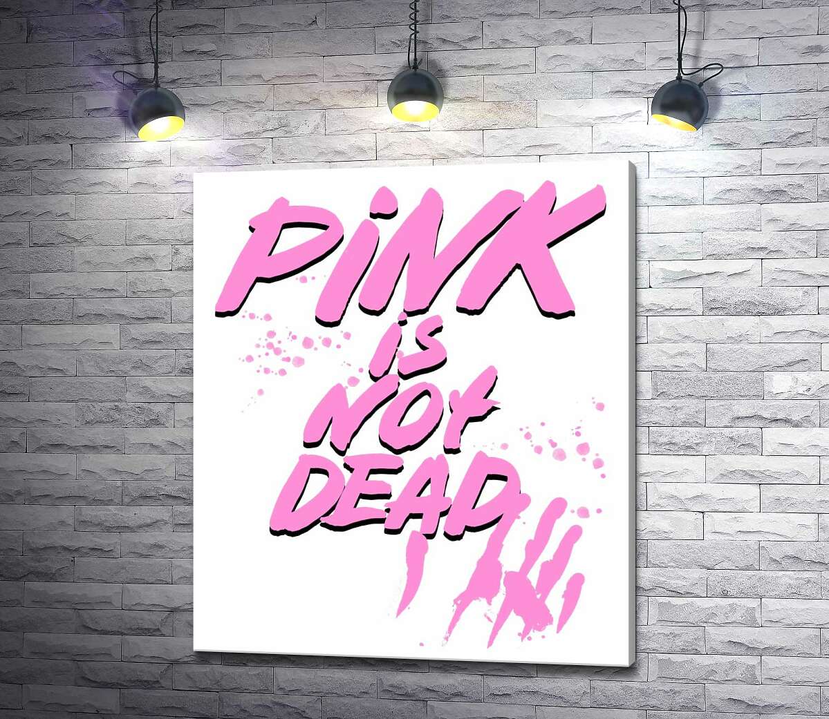 картина Провоцирующая надпись "pink is not dead"