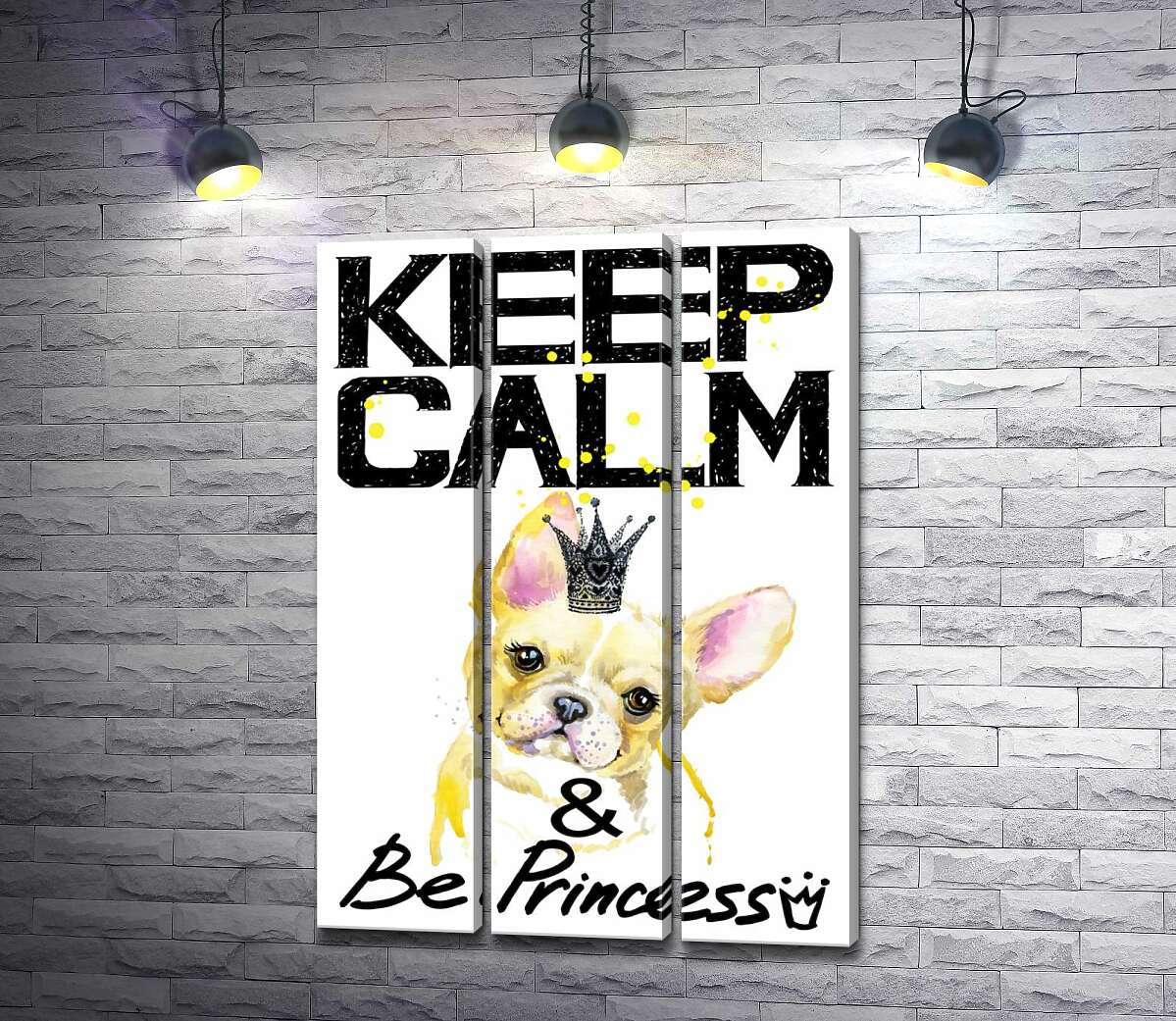 модульна картина Бульдог в ажурній короні серед напису "keep calm and be princess"