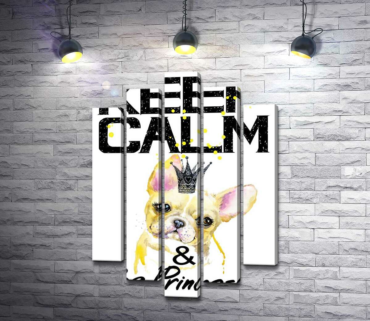 модульная картина Бульдог в ажурной короне среди надписи "keep calm and be princess" (Модуль №4)