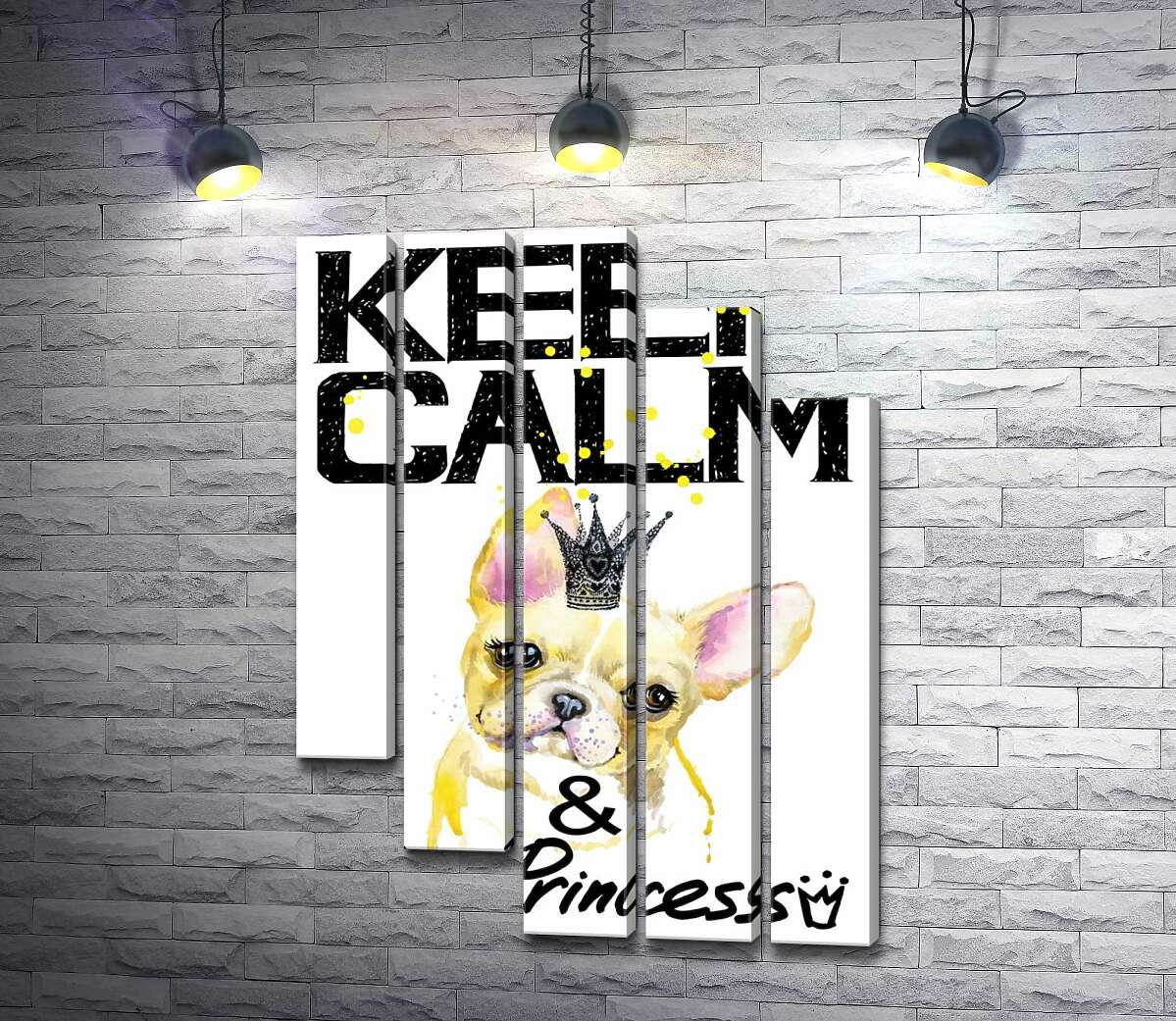модульна картина Бульдог в ажурній короні серед напису "keep calm and be princess" (Модуль №28)