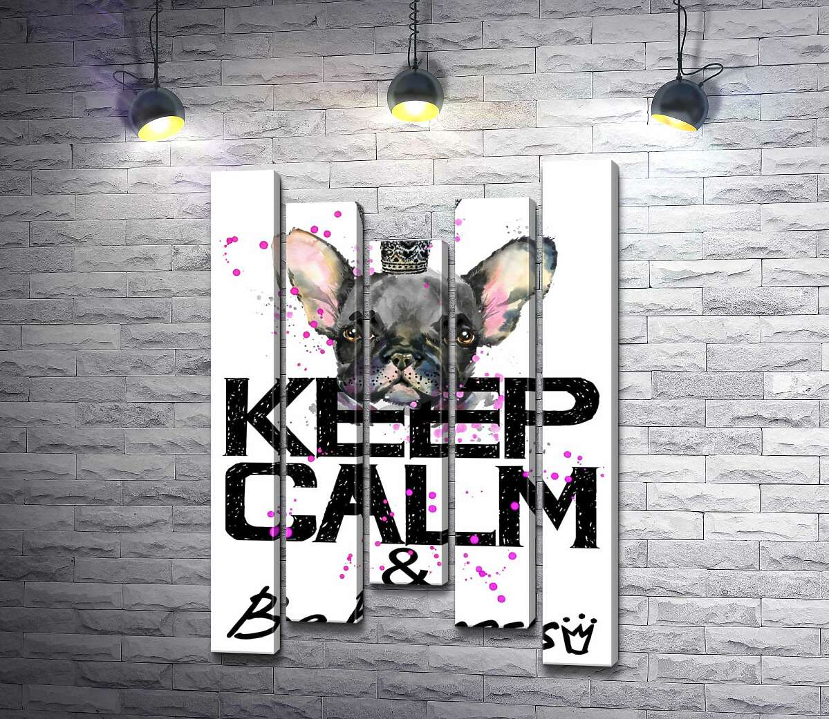 модульна картина Голова бульдога видніється над написом "keep calm and be princess" (Модуль №27)