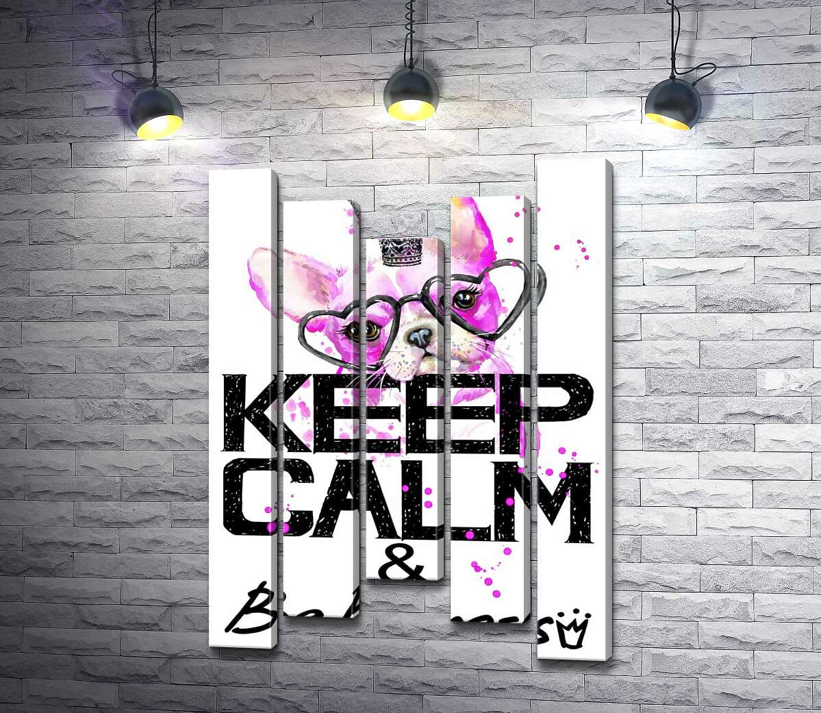 модульна картина Рожевий бульдог в окулярах та короні над написом "keep calm and be princess" (Модуль №27)