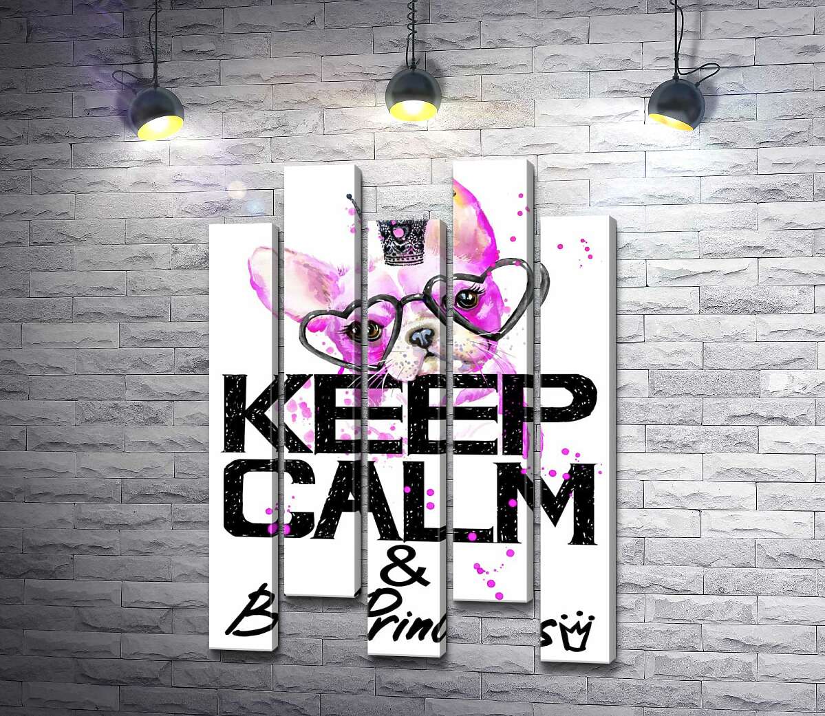 модульная картина Розовый бульдог в очках и короне над надписью "keep calm and be princess" (Модуль №30)