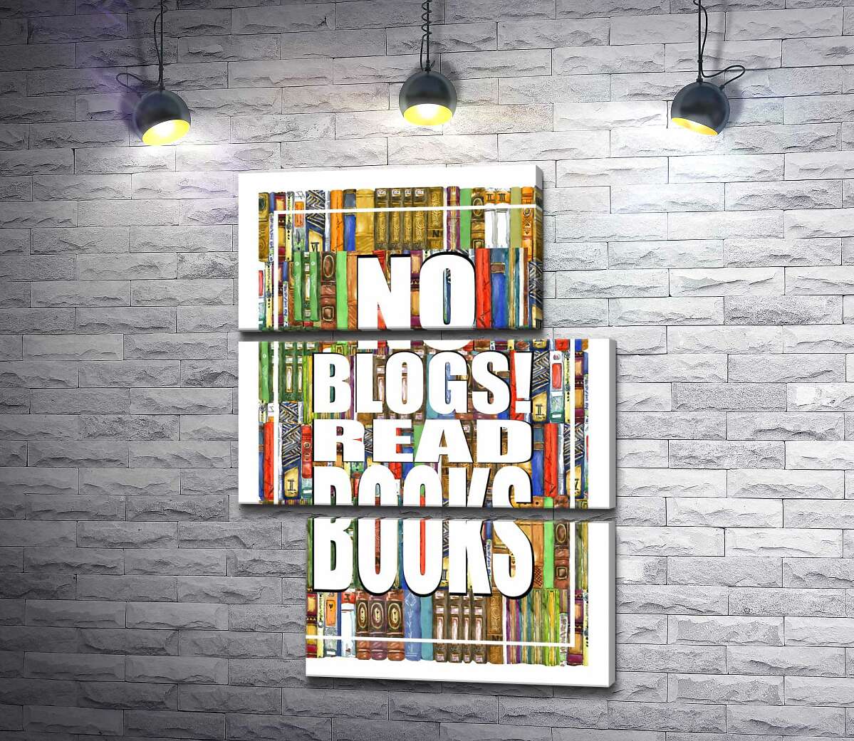 модульная картина Надпись "No blogs! Read books" на фоне книг (Модуль №16)