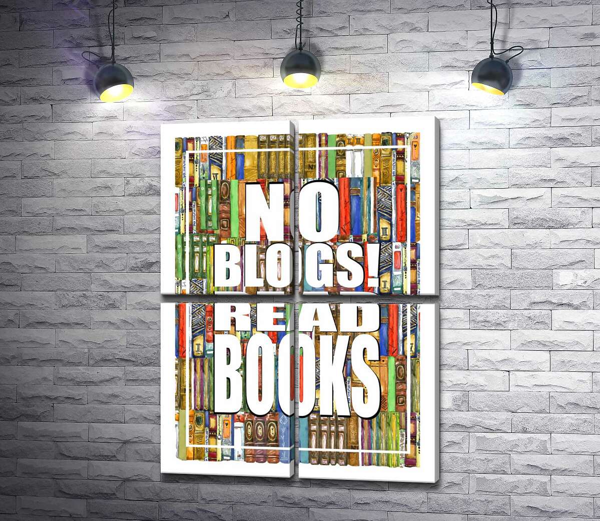 модульна картина Напис "No blogs! Read books" на фоні книг (Модуль №25)